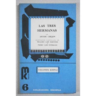 Las Tres hermanas - Anton Chejov.